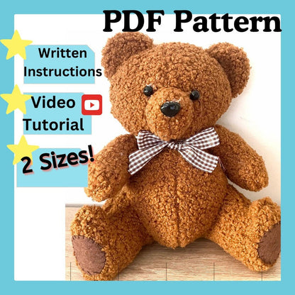 Ultimate DIY Teddy Bear Sewing Pattern (PDF) + Step-by-Step Video Tutorial – Instant Download!